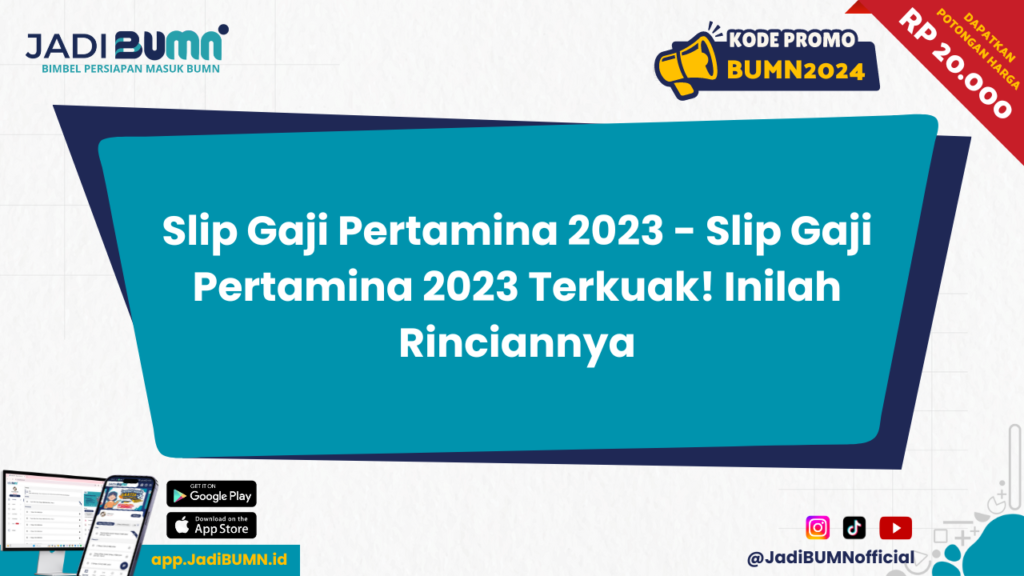 Slip Gaji Pertamina 2023 - Slip Gaji Pertamina 2023 Terkuak! Inilah Rinciannya