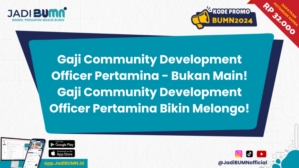 Gaji Community Development Officer Pertamina - Bukan Main! Gaji Community Development Officer Pertamina Bikin Melongo!