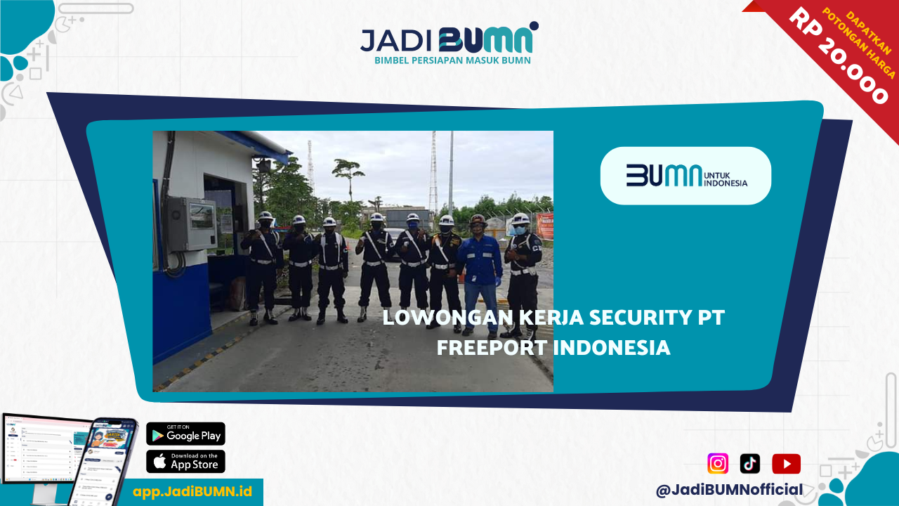 Lowongan Kerja Security PT Freeport Indonesia