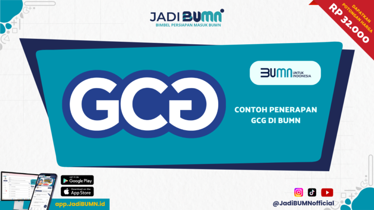 Contoh Penerapan GCG di BUMN